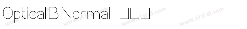 Optical B Normal字体转换